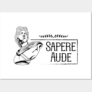 Latin saying - Sapere Aude Posters and Art